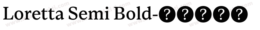 Loretta Semi Bold字体转换